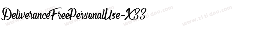DeliveranceFreePersonalUse-X33Lo字体转换