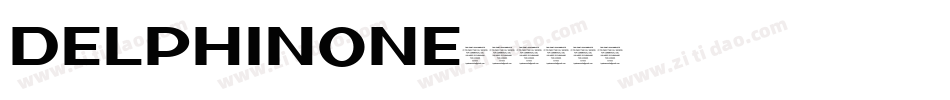 DelphinOne字体转换