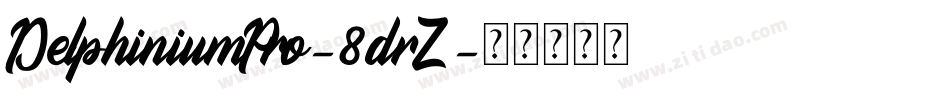 DelphiniumPro-8drZ字体转换