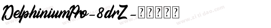 DelphiniumPro-8drZ字体转换