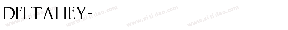 DELTAHEY字体转换
