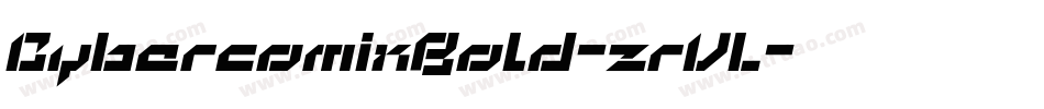 CybercomixBold-zrVL字体转换