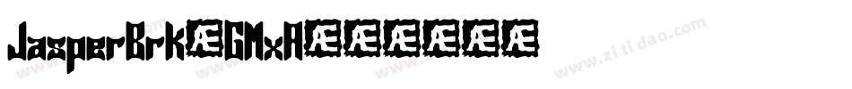 JasperBrk-GMxA字体转换