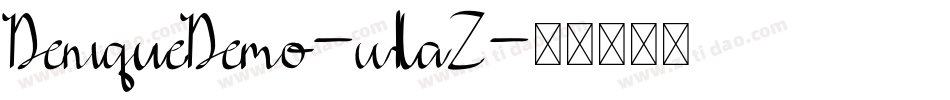 DeniqueDemo-w1laZ字体转换