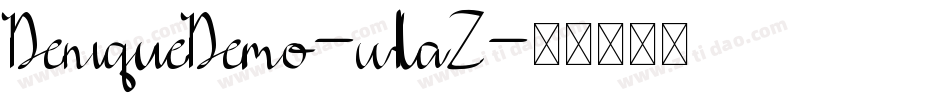 DeniqueDemo-w1laZ字体转换