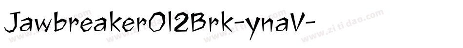 JawbreakerOl2Brk-ynaV字体转换