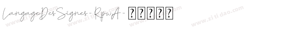 LangageDesSignes-RpwA字体转换