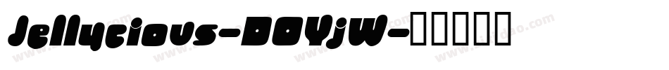 Jellycious-DOYjW字体转换