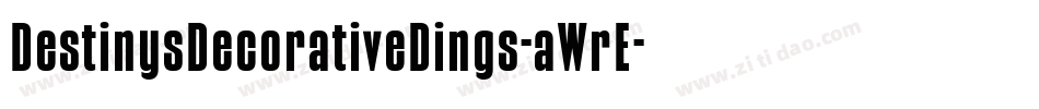 DestinysDecorativeDings-aWrE字体转换