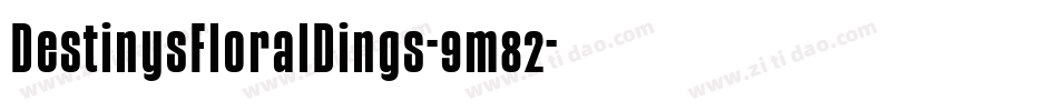 DestinysFloralDings-9m82字体转换