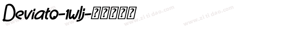 Deviato-1wlj字体转换