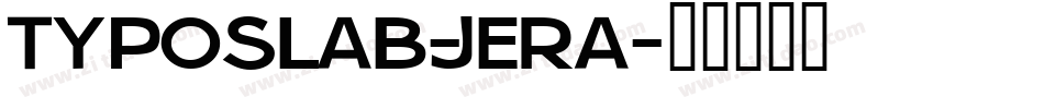 TypoSlab-Jera字体转换