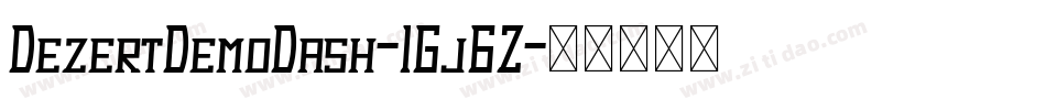 DezertDemoDash-1Gj6Z字体转换