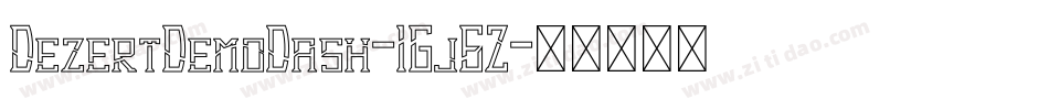 DezertDemoDash-1Gj6Z字体转换