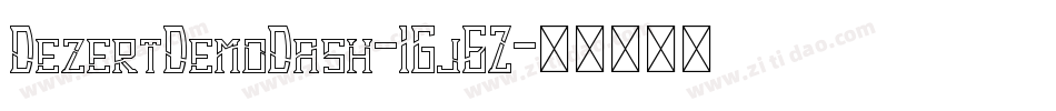 DezertDemoDash-1Gj6Z字体转换