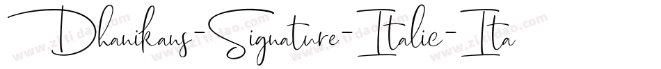 Dhanikans-Signature-Italic-Italic字体转换