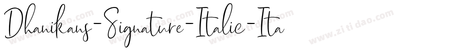 Dhanikans-Signature-Italic-Italic字体转换