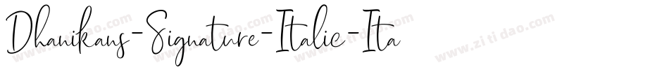Dhanikans-Signature-Italic-Italic字体转换