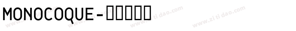 MONOCOQUE字体转换