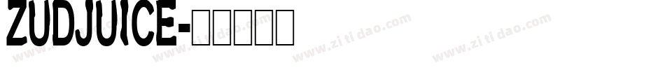 ZUDJUICE字体转换