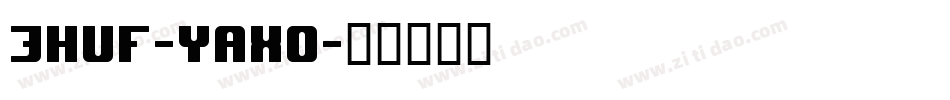 Jhuf-YAxO字体转换