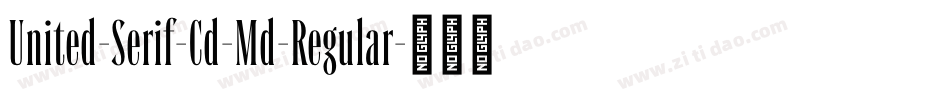 United-Serif-Cd-Md-Regular字体转换