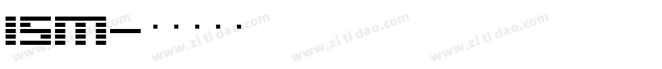 ISM字体转换