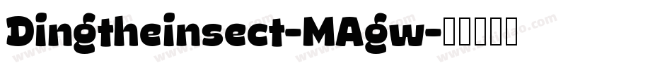 Dingtheinsect-MAgw字体转换
