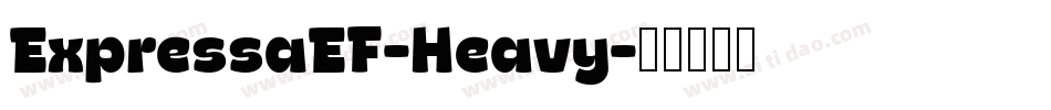 ExpressaEF-Heavy字体转换