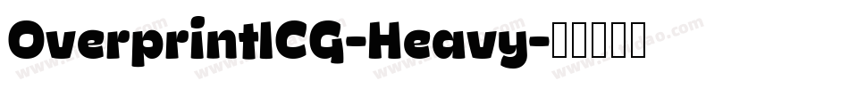 OverprintICG-Heavy字体转换