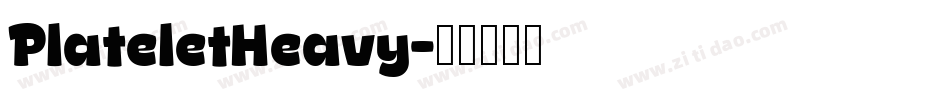 PlateletHeavy字体转换