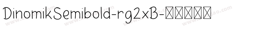 DinomikSemibold-rg2xB字体转换