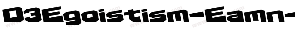 D3Egoistism-Eamn字体转换