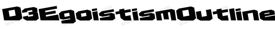 D3EgoistismOutline-3z3L字体转换