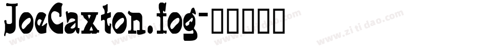 JoeCaxton.fog字体转换