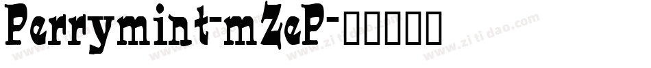 Perrymint-mZeP字体转换