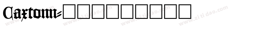 Caxtonn字体转换