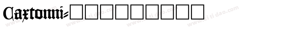 Caxtonni字体转换