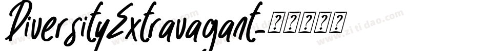 DiversityExtravagant字体转换