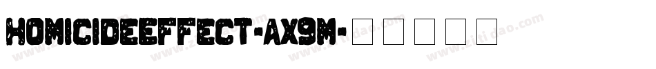 HomicideEffect-ax9m字体转换