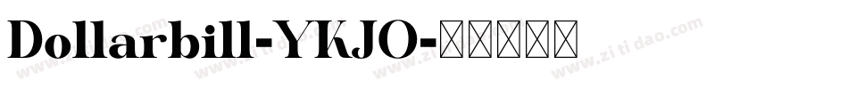 Dollarbill-YKJO字体转换