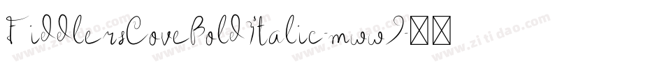 FiddlersCoveBoldItalic-mww9字体转换
