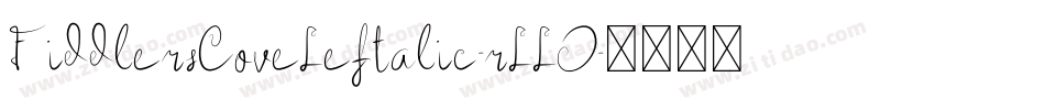 FiddlersCoveLeftalic-rLLO字体转换