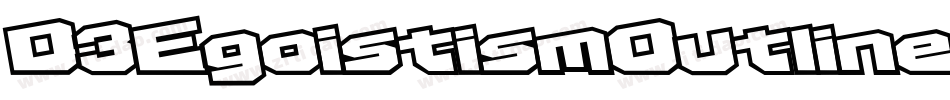 D3EgoistismOutline-3z3L字体转换