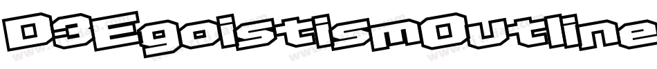 D3EgoistismOutline-3z3L字体转换