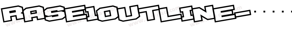 RASE1OUTLINE字体转换