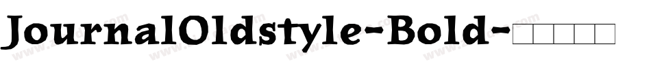 JournalOldstyle-Bold字体转换