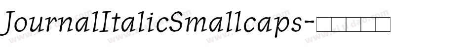 JournalItalicSmallcaps字体转换