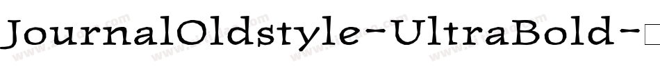 JournalOldstyle-UltraBold字体转换
