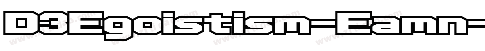 D3Egoistism-Eamn字体转换